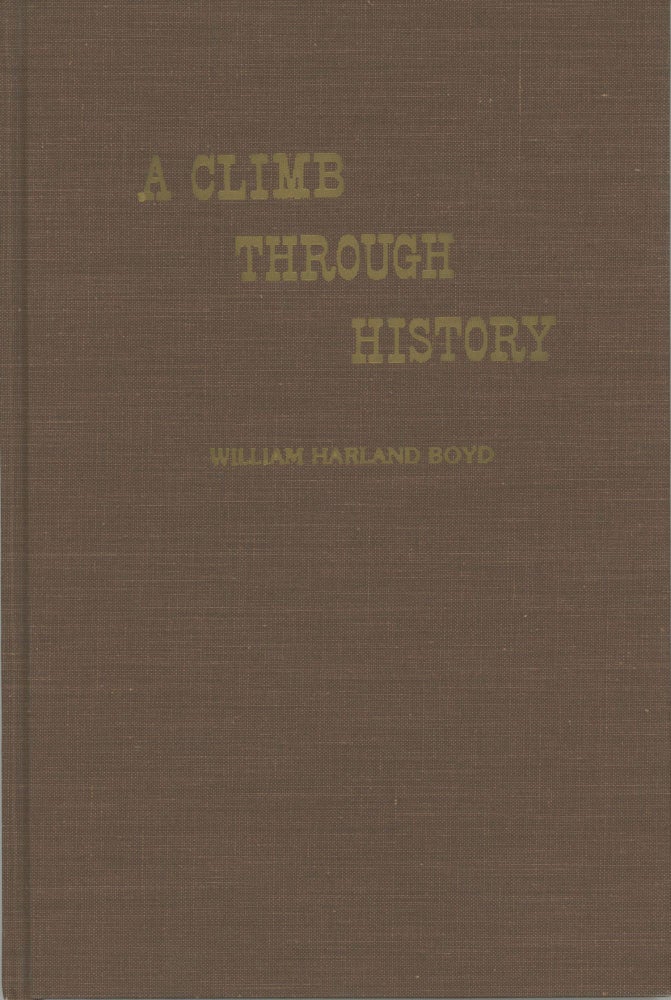 (#166199) A climb through history: from Caliente to Mount Whitney in 1889 edited William Harland Boyd. Whitney Photo-Campers, WILLIAM HARLAND BOYD.