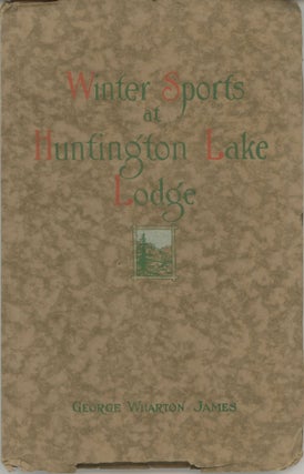 #166200) Winter sports at Huntington Lake Lodge in the High Sierras the story of the First Annual...
