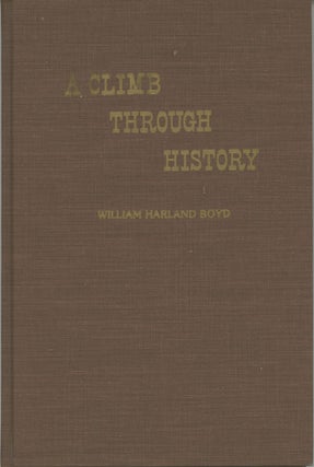 #166201) A climb through history: from Caliente to Mount Whitney in 1889 edited William Harland...