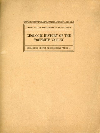 #166218) Geologic history of the Yosemite Valley by François E. Matthes. FRANÇOIS EMILE...