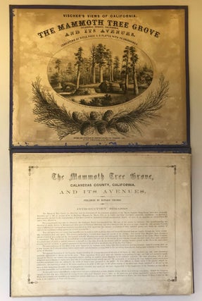The Mammoth Tree Grove Calaveras County, California. And its avenues. Typographical work by Agnew & Deffebach, San Francisco. Consisting of title page & 9 plates with 22 engravings. Entered according to Act of Congress in the year 1862 by Edward Vischer in the Clerk's Office of the U.S. District Court for the Northern District of Cal. L. Nagel, Print. C. C. Kuchel, Lith. Drawn and published by Edward Vischer, San Francisco, Cal. No. 515 Jackson Street, above Montgomery.