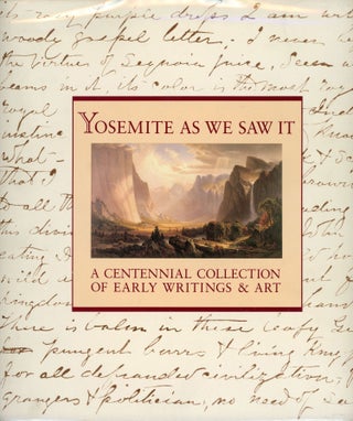 #166231) Yosemite as we saw it a centennial collection of early writings and art [by] David...