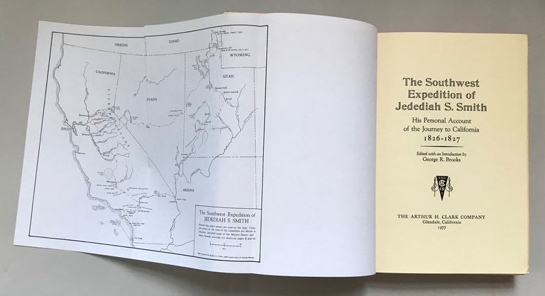 (#166247) The southwest expedition of Jedediah S. Smith his personal account of the journey to California 1826-1827 edited with an introduction by George R. Brooks. JEDEDIAH STRONG SMITH.