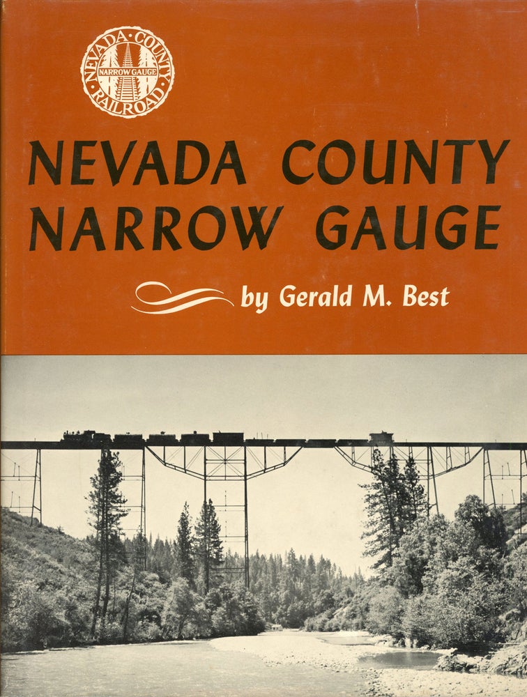 (#166256) NEVADA COUNTY NARROW GAUGE. Railroads, Nevada County Narrow Gauge Railroad Co.