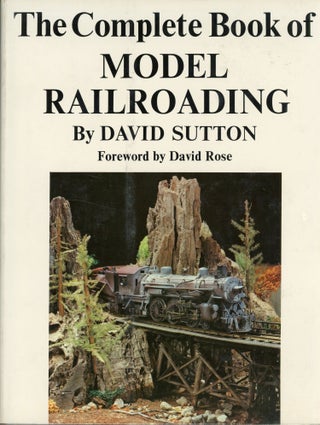 #166265) The complete book of model railroading by David Sutton. DAVID SUTTON