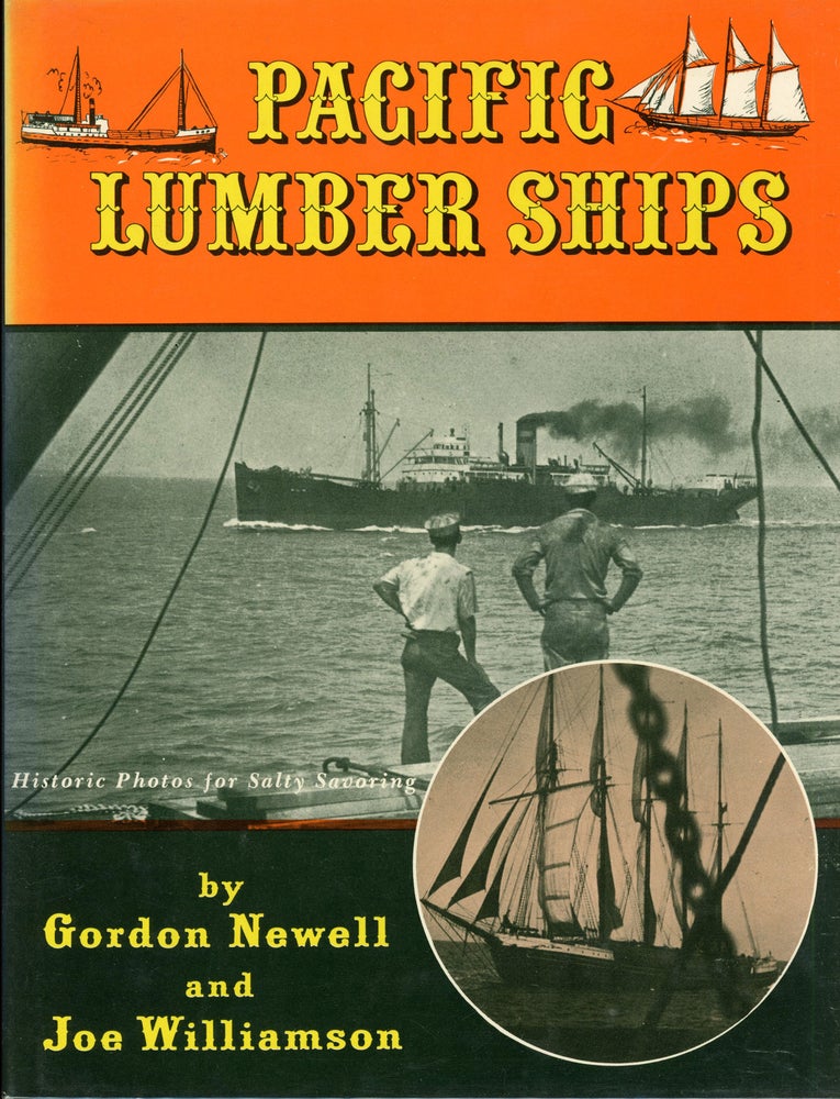 (#166270) Pacific lumber ships by Gordon Newell and Joe Williamson. GORDON NEWELL, JOE WILLIAMSON.