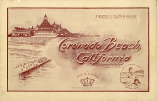 #166303) A WINTER & SUMMER RESORT: SOMETHING ABOUT CORONADO BEACH, CALIFORNIA ... AND HOTEL DEL...