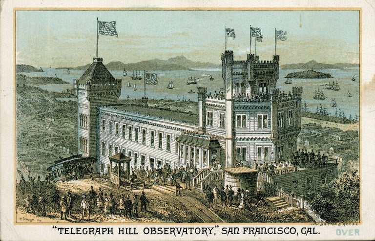 (#166308) "TELEGRAPH HILL OBSERVATORY," SAN FRANCISCO, CAL. California, San Francisco, Telegraph Hill.