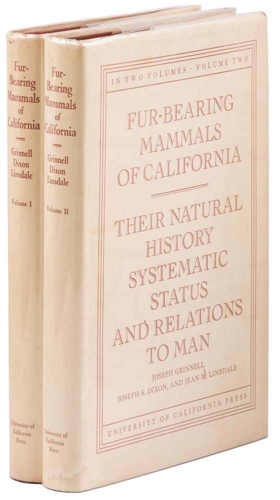 (#166335) Fur-bearing mammals of California their natural history, systematic status, and relations to man by Joseph Grinnell, Joseph S. Dixon, and Jean M. Linsdale. Contributions from the Museum of vertebrate zoology University of California. In two volumes. JOSEPH S. DIXON GRINNELL, JEAN M. LINSDALE.