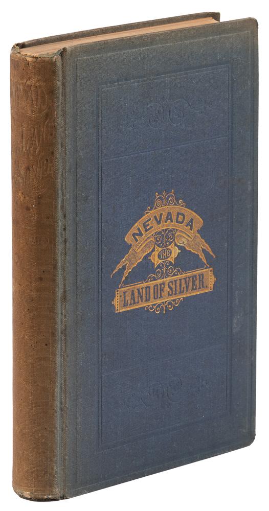 (#166337) NEVADA: THE LAND OF SILVER. By John J. Powell. Nevada, John J. Powell.