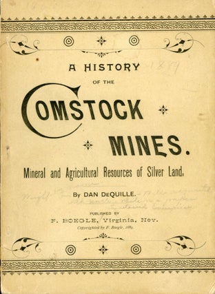 #166338) A History of the Comstock silver lode & mines[.] Nevada and the Great Basin region; Lake...