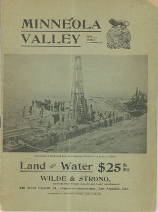 #166347) MINNEOLA VALLEY ON THE SANTA FE ROUTE ... LAND AND WATER $25 AN ACRE. Wilde & Strong,...