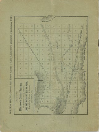 MINNEOLA VALLEY ON THE SANTA FE ROUTE ... LAND AND WATER $25 AN ACRE. Wilde & Strong, General Real Estate Agents and Land Auctioneers, 228 West Fourth St., Chamber of Commerce Bldg., Los Angeles, California.