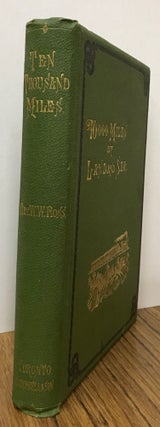 #166388) 10,000 miles by land and sea. By Rev. W. W. Ross. WILLIAM WILSON ROSS