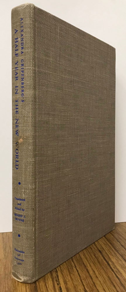 (#166393) Alexandra Gripenberg's a half year in the new world miscellaneous sketches of travel in the United States (1888) translated and edited by Ernest J. Moyne. ALEXANDRA GRIPENBERG.