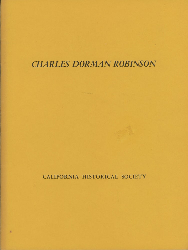 (#166396) Charles Dorman Robinson (1847-1933) by Kent L. Seavey December 21, 1965 to March 11, 1966. Charles Dorman Robinson, KENT L. SEAVEY.