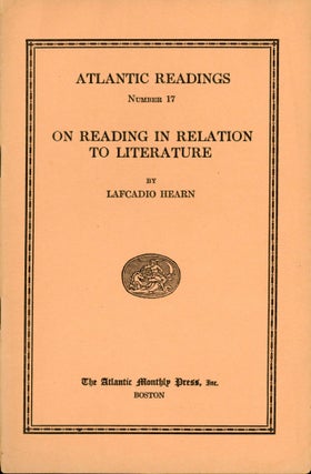 #166416) ON READING IN RELATION TO LITERATURE. Lafcadio Hearn
