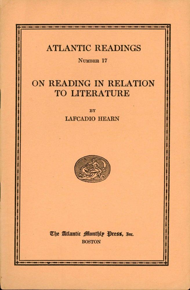 (#166416) ON READING IN RELATION TO LITERATURE. Lafcadio Hearn.