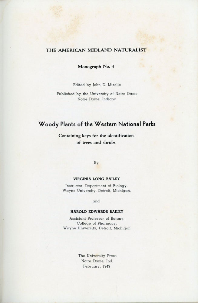 (#166456) Woody plants of the western national parks containing keys for the identification of trees and shrubs by Virginia Long Bailey ... and Harold Edwards Bailey. VIRGINIA LONG BAILEY, HAROLD EDWARDS BAILEY.