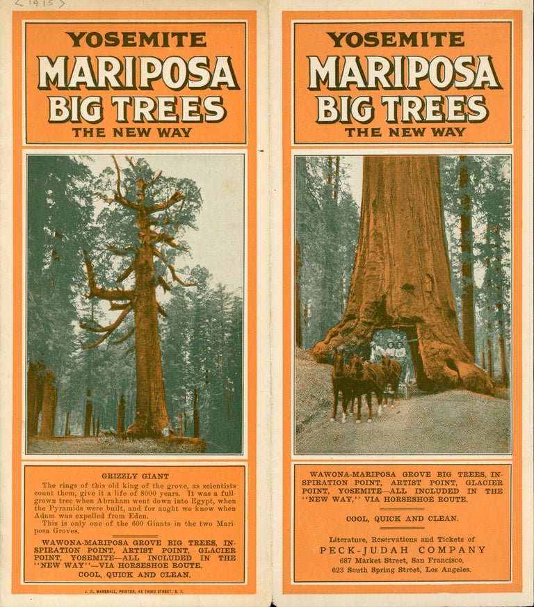 (#166483) Yosemite Mariposa Big Trees the new way ... Literature, reservations and tickets of Peck-Judah Company 687 Market Street, San Francisco. 623 South Spring Street, Los Angeles [cover title]. WAWONA HOTEL COMPANY.