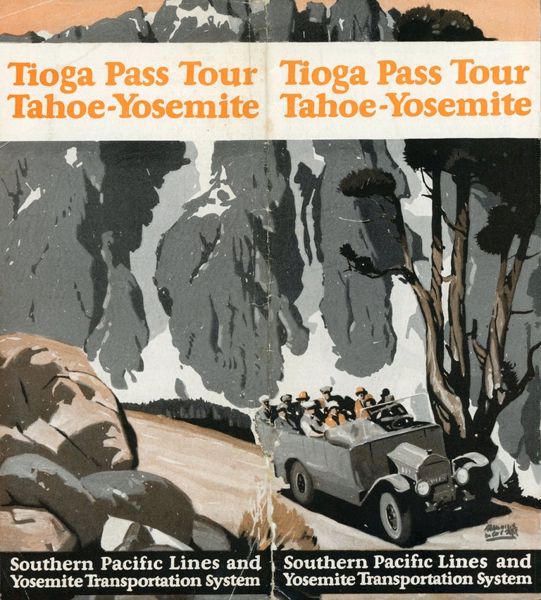 (#166511) Tioga Pass tour Tahoe-Yosemite[.] Southern Pacific Lines and Yosemite Transportation System [cover title]. YOSEMITE TRANSPORTATION SYSTEM.