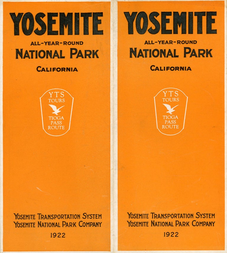(#166515) Yosemite all-year-round National Park California Y T S tours Tioga Pass route Yosemite Transportation System Yosemite National Park Company 1922 [cover title]. YOSEMITE NATIONAL PARK CO.