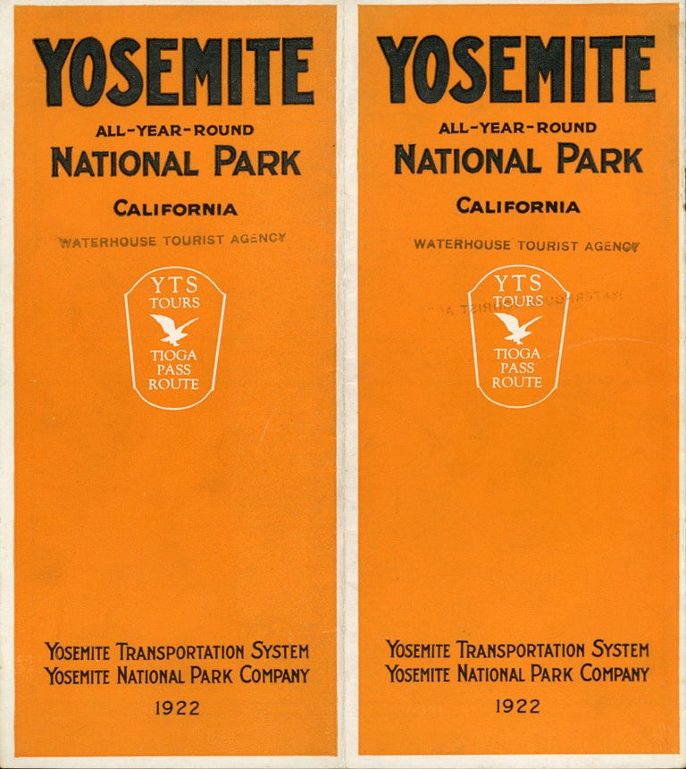 (#166517) Yosemite all-year-round National Park California Y T S tours Tioga Pass route Yosemite Transportation System Yosemite National Park Company 1922 [cover title]. YOSEMITE NATIONAL PARK CO.
