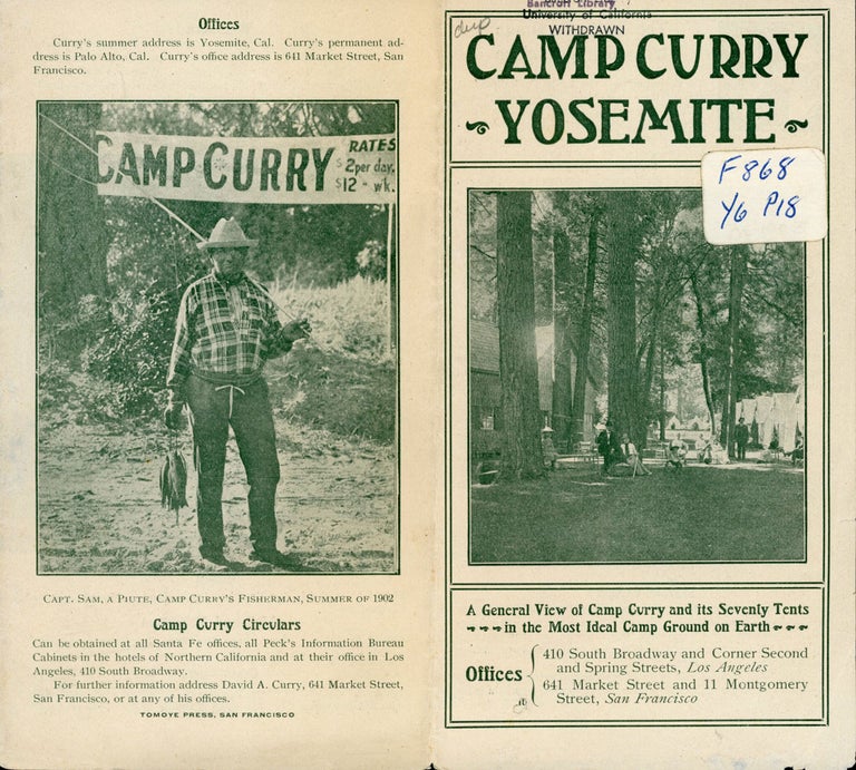 (#166544) Camp Curry Yosemite ... Offices 410 South Broadway and corner Second and Spring Streets, Los Angeles 641 Market Street and 11 Montgomery Street, San Francisco [cover title]. CAMP CURRY.