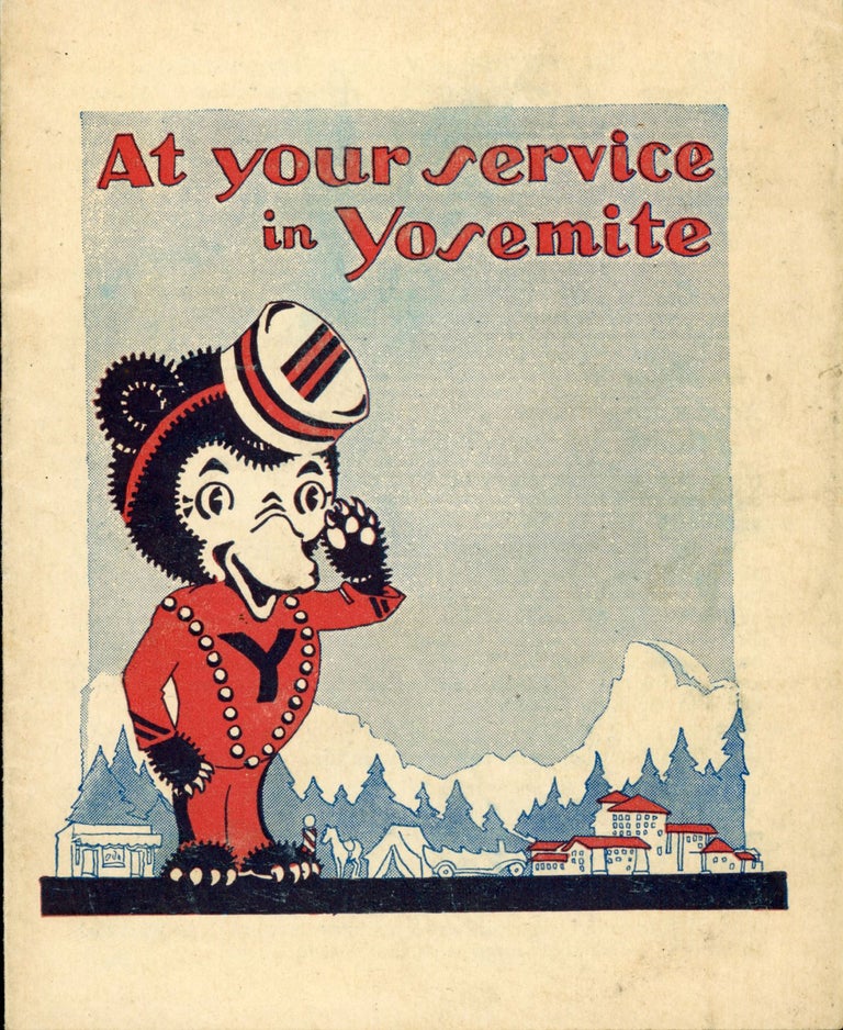 (#166571) At your service in Yosemite [cover title]. YOSEMITE PARK AND CURRY COMPANY.