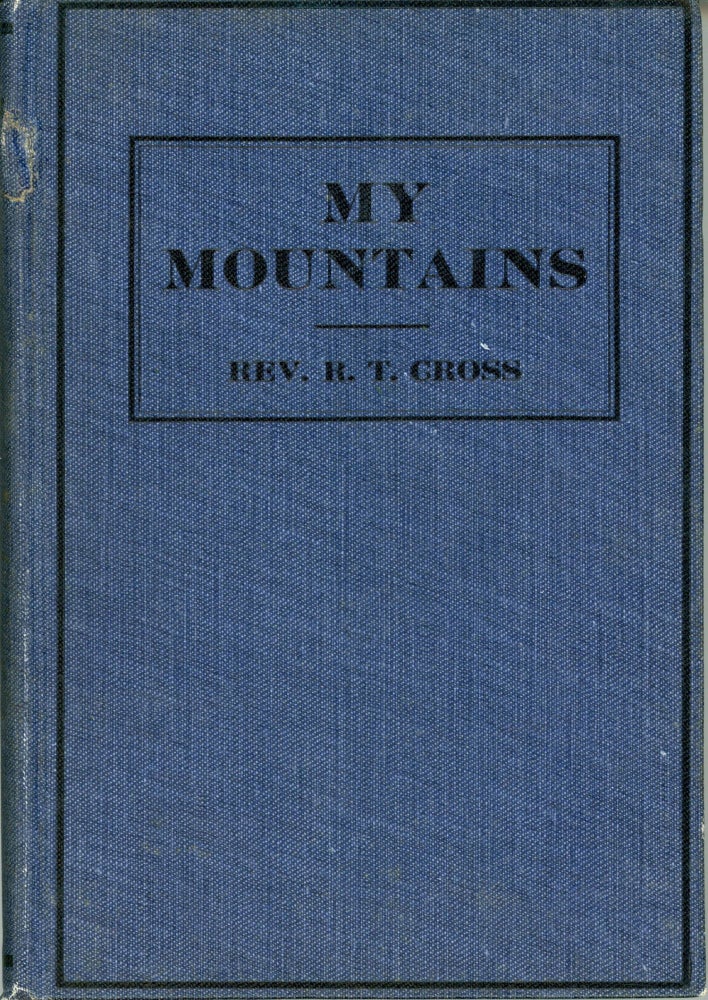 (#166587) My mountains by Roselle Theodore Cross. ROSELLE THEODORE CROSS.