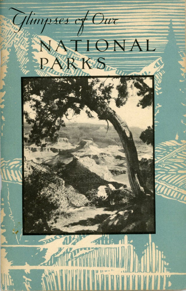 (#166616) Glimpses of our national parks as revised and expanded by Isabelle F. Story[,] Editor-in-chief. ISABELLE F. STORY.