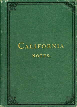 #166623) California notes. By Charles B. Turrill. CHARLES BEEBE TURRILL