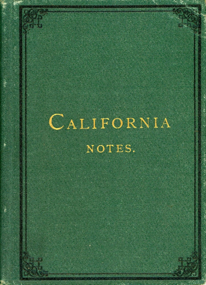 (#166623) California notes. By Charles B. Turrill. CHARLES BEEBE TURRILL.