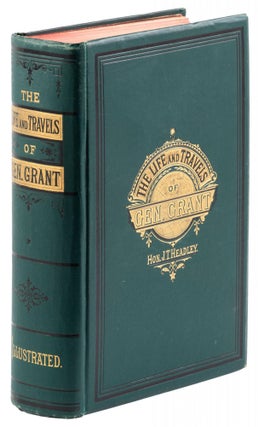 #166659) The life and travels of General Grant. This work is designed to furnish a complete...