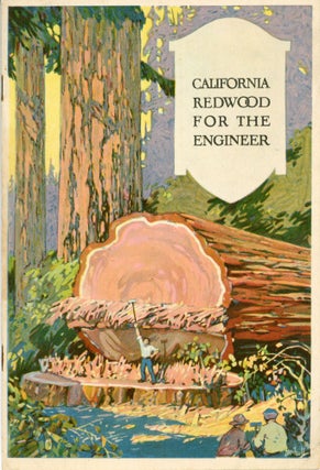 #166660) CALIFORNIA REDWOOD FOR THE ENGINEER. California, Timber Industry