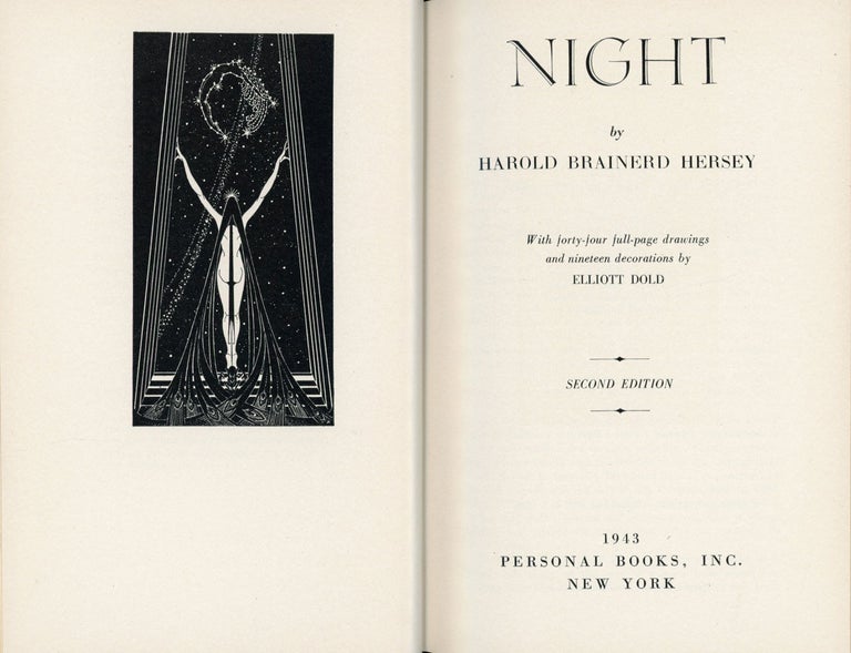 (#166698) NIGHT ... With forty-four full-page drawings and nineteen decorations by Elliott Dold. Second edition. Harold Brainerd Hersey.