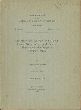 #166709) The Pleistocene geology of the south central Sierra Nevada with especial reference to...