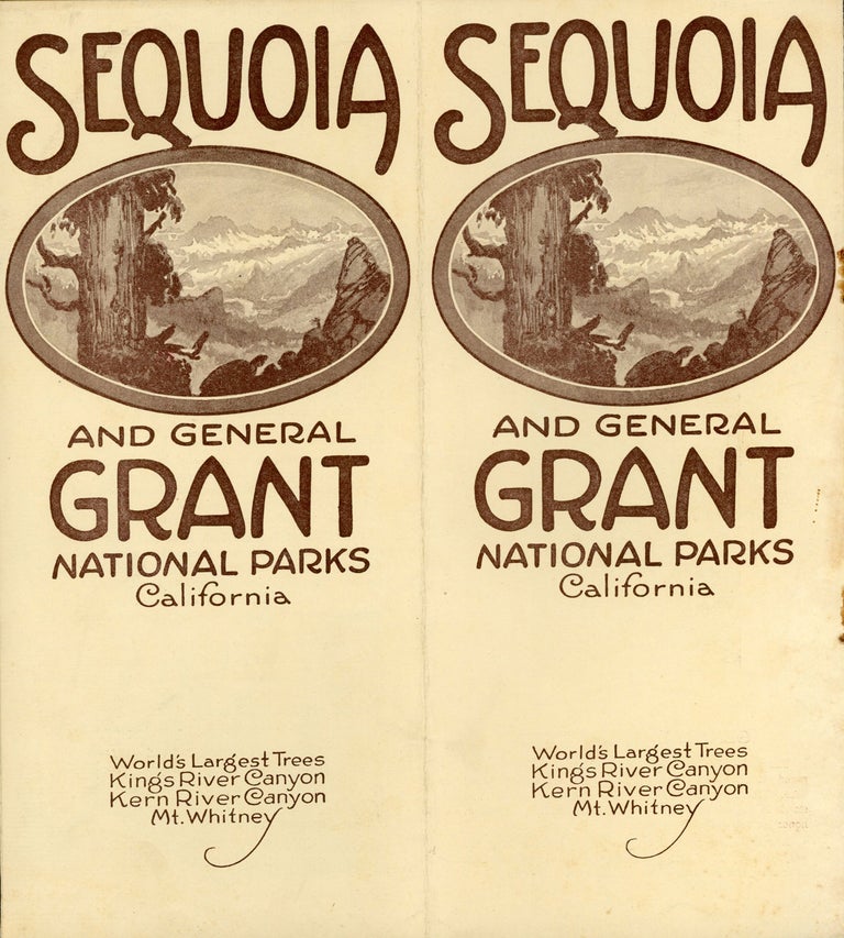 (#166727) Sequoia and General Grant National Parks California[.] World's largest trees Kings River Canyon Kern River Canyon Mt. Whitney [cover title]. KINGS RIVER PARKS COMPANY.