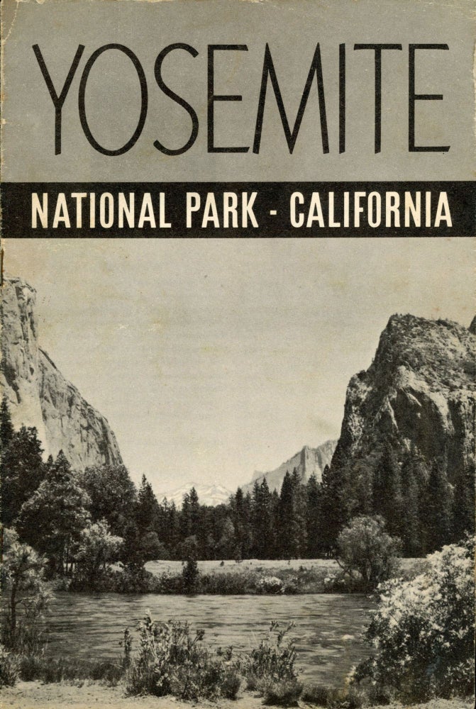 (#166736) Yosemite National Park California [cover title]. UNITED STATES. DEPARTMENT OF THE INTERIOR. NATIONAL PARK SERVICE.