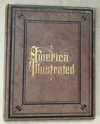 #166784) AMERICA ILLUSTRATED edited by J. David Williams. John David Williams