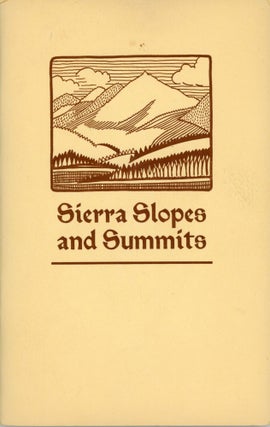 #166789) Sierra Slopes and Summits. compiler, ALICE SHEPARD, California, Lake Tahoe