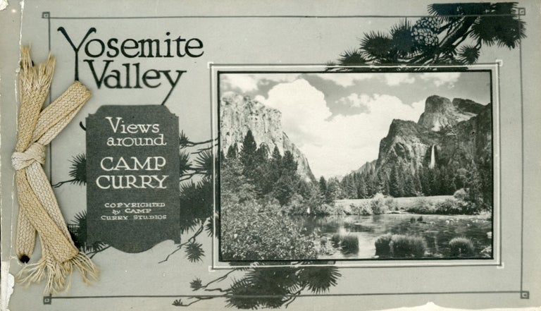 (#166795) Yosemite Valley[.] Views around Camp Curry copyrighted by Camp Curry Studios [cover title]. Sierra Nevada, Yosemite.
