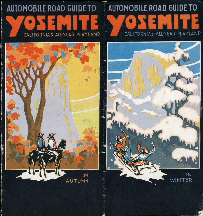 (#166796) Automobile road guide to Yosemite California's all-year playland in autumn in winter [in spring in summer] [cover title]. YOSEMITE PARK AND CURRY COMPANY.