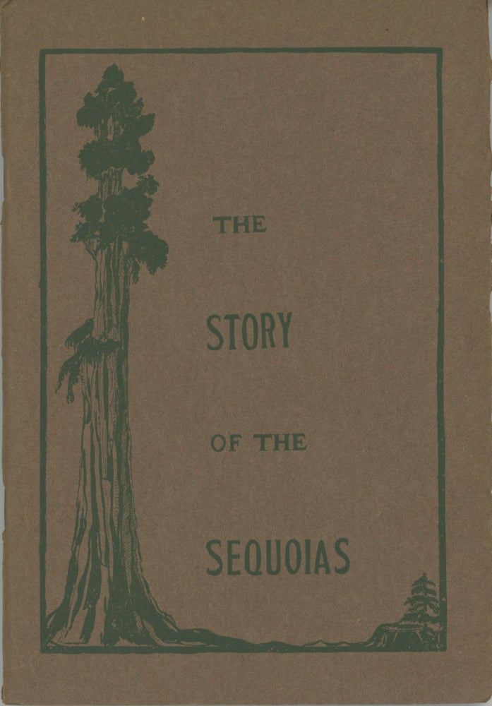 (#166801) The story of the sequoias[.] Sequoia sempervirens (coast redwood tree of California)[,] Sequoia gigantea or Washingtoniana (big tree of the Sierras)[,] "nature's noblest legacy" by Estella L. Guppy. ESTELLA L. GUPPY.
