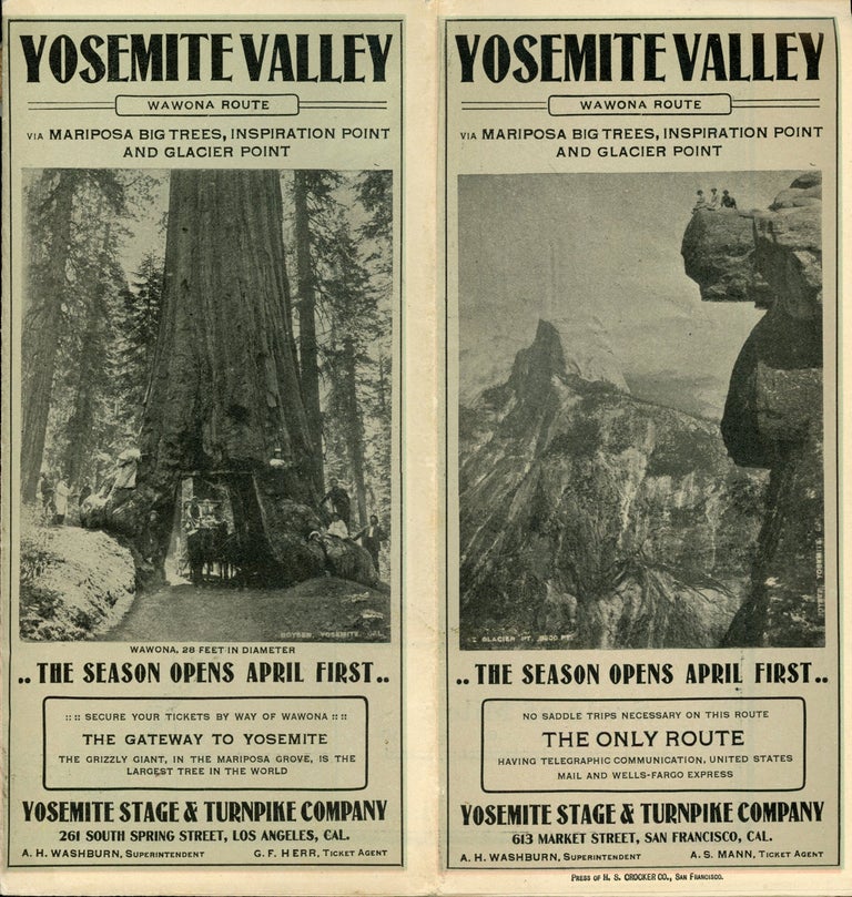 (#166822) Yosemite Valley Wawona route via Mariposa Big Trees, Inspiration Point and Glacier Point[.] The season opens April first ... Yosemite Stage & Turnpike Company, 613 Market Street, San Francisco, Cal. A. H. Washburn, superintendent. A. S. Mann, ticket agent [cover title]. YOSEMITE STAGE AND TURNPIKE COMPANY.