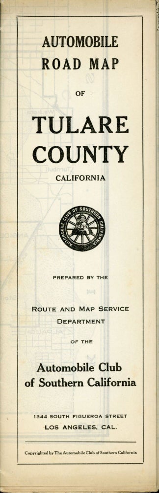 (#166857) Automobile road map of Tulare Co. California ... Copyrighted 1919 by the Automobile Club of Southern California. AUTOMOBILE CLUB OF SOUTHERN CALIFORNIA.