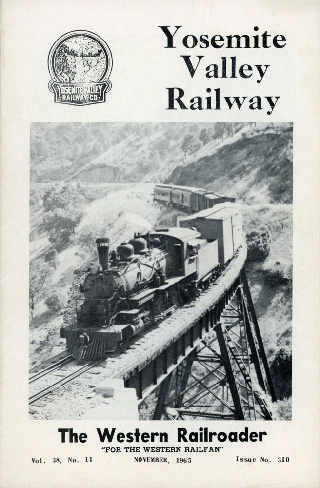 (#166888) Yosemite Valley Railway ... [cover title]. THE WESTERN RAILROADER.