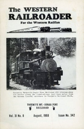 #166889) Yosemite Mt. -- Sugar Pine Railroad ... [cover title]. THE WESTERN RAILROADER