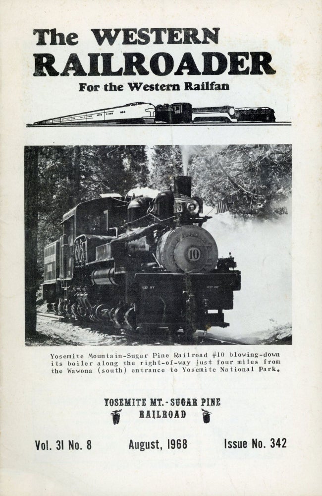 (#166889) Yosemite Mt. -- Sugar Pine Railroad ... [cover title]. THE WESTERN RAILROADER.