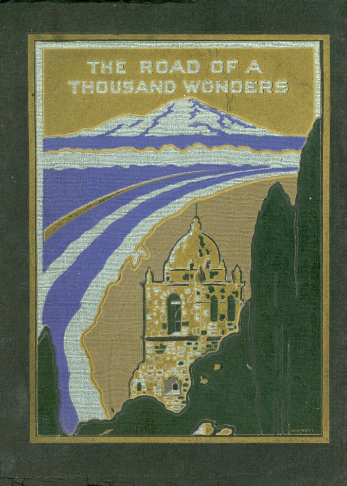 (#166934) THE ROAD OF A THOUSAND WONDERS[:] THE COAST LINE-SHASTA ROUTE OF THE SOUTHERN PACIFIC COMPANY FROM LOS ANGELES THROUGH SAN FRANCISCO, TO PORTLAND, A JOURNEY OF OVER ONE THOUSAND THREE HUNDRED MILES[.] THESE PAGES PICTURE AND TELL OF THIS REGION AND ITS WONDERS, OF THE VARIED CHARMS OF THE SEA AND SKY, OF MOUNTAINS AND VALLEY, FIELD AND FOREST AND OF CLIMATIC FEATURES WHICH MAKE PLEASANT ALL THE YEAR; OF NUMEROUS RESORTS ATTRACTIVE FOR HEALTH-SEEKING IDLING ENJOYMENT, AND ALL OUT-OF-DOOR RECREATION. California/Oregon, Southern Pacific Company.